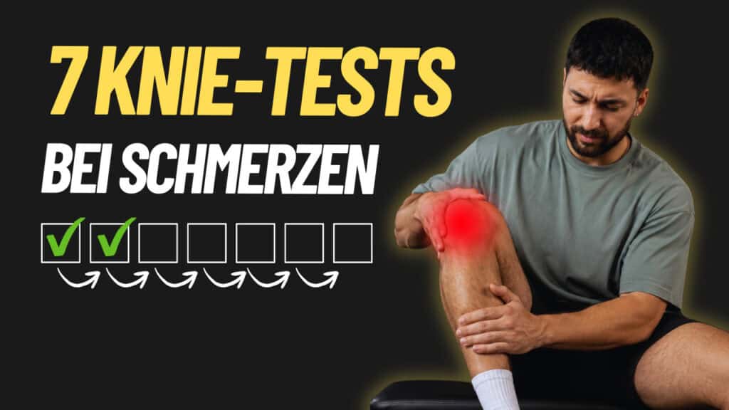 Chronische Knieschmerzen 7 Tests