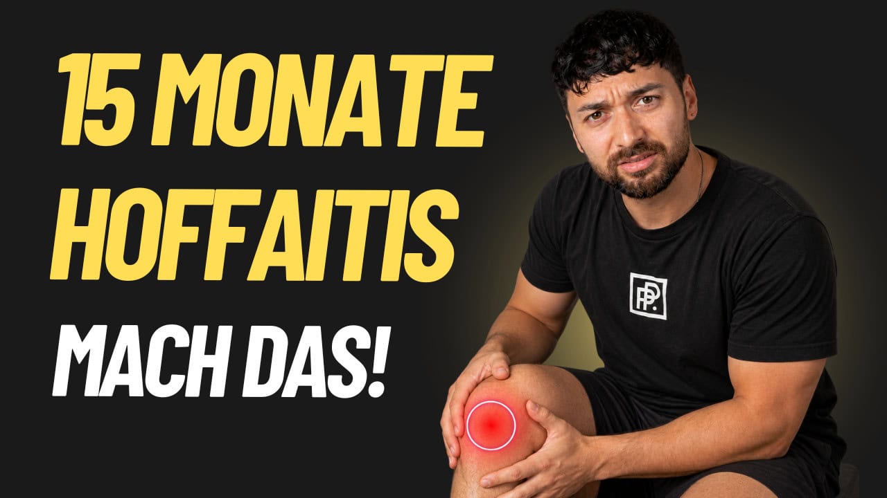 Hoffaitis seit über 15 Monaten